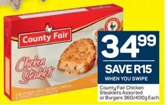 Pick n Pay County Fair Chicken Steaklets Assorted or Burgers 360g/400g offer
