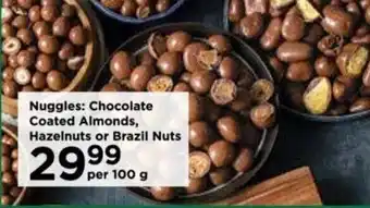 Food Lover's Market Nuggles: Chocolate Coated Almonds, Hazelnuts or Brazil Nuts offer