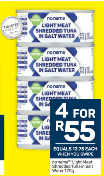 Pick n Pay no name Light Meat Shredded Tuna in Salt Water 170g offer
