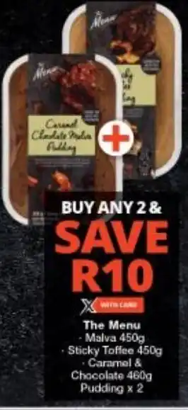 Checkers The Menu Malva 450g Sticky Toffee 450g Caramel & Chocolate 460g offer