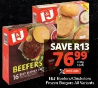 Checkers 1&J Beefers/Chicksters Frozen Burgers All Variants offer