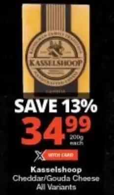 Checkers Kasselshoop Cheddar/Gouda Cheese All Variants offer