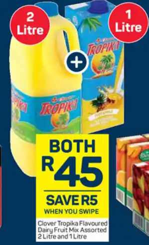 Pick n Pay Clover Tropika Flavoured Dairy Fruit Mix 2L and 1L offer