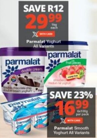 Checkers Parmalat Yoghurt All Variants offer
