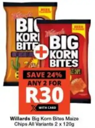 Checkers Willards Big Korn Bites Maize Chips All Variants 2 x 120g offer