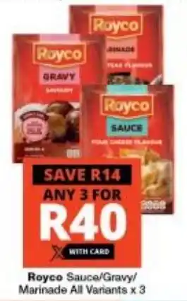Checkers Royco Sauce/Gravy/ Marinade All Variants x 3 offer