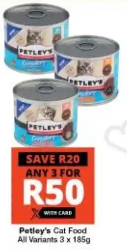 Checkers Petley's Cat Food All Variants 3 x 185g offer