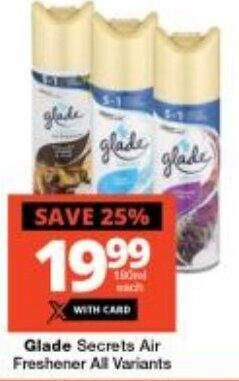 Checkers Glade Secrets Air Freshener All Variants offer