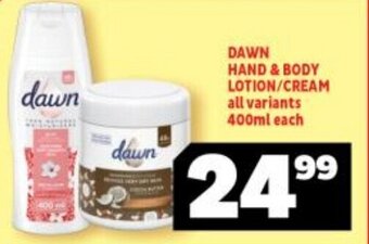 Usave DAWN HAND & BODY LOTION/CREAM all variants 400ml each offer