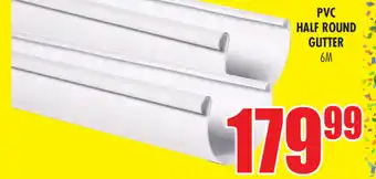 PVC Half Round Gutter 6m