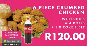Save Hyper 6 PIECE CRUMBED CHICKEN offer