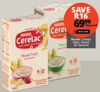 Checkers Nestlé Cerelac Baby Cereal All Variants offer