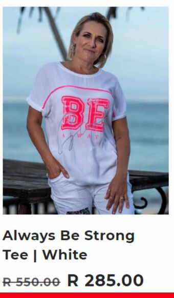Always be strong tee/white