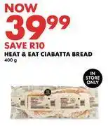 Heat & eat ciabatta bread-400g