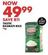 Woolworths 0tastic basmati rice-1kg offer