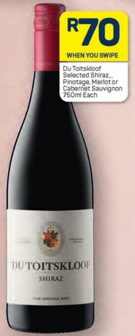 Du Toitskloof Selected Shiraz.. Pinotage, Merlot or Cabernet Sauvignon 750ml Each