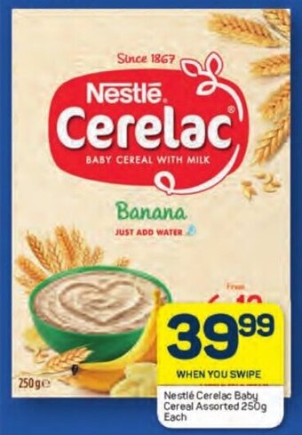 Pick n Pay Nestlé Cerelac Baby Cereal Assorted 250g Each offer