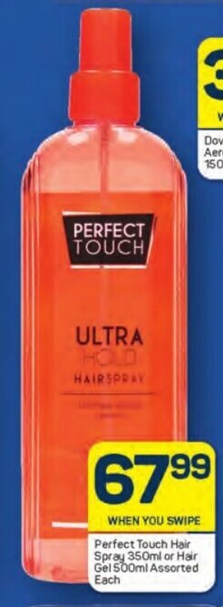 Pick n Pay Perfect Touch Hair Spray 350ml or Hair Gel 500ml Assorted Each offer