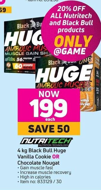 Game NUTRITECH 4 kg Black Bull Huge Vanilla Cookie OR Chocolate Nougat offer