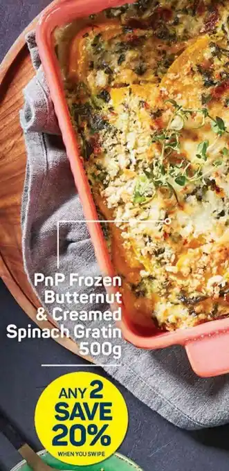 Pick n Pay PnP Frozen Butternut & Creamed Spinach Gratin 500g offer