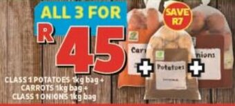 Usave CLASS 1 POTATOES 1kg bag CARROTS 1kg bag+ CLASS 1 ONIONS 1kg bag offer