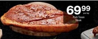 Checkers Pork Texan Steak offer