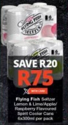 Checkers Flying Fish Seltzer Lemon & Lime/Apple/ Raspberry Flavoured Spint Cooler Cans 6x300ml per pack offer