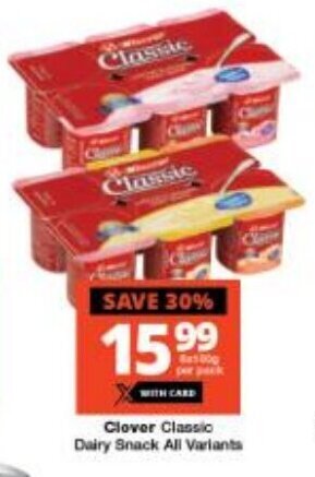 Checkers Clover Classic Dairy Snack All Variants offer