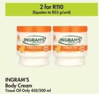 INGRAM'S Body Cream Tissue Oil Only 450/500 ml