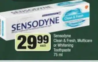 Spar Sensodyne Clean & Fresh, Multicare or  Whitening Toothpaste 75ml offer