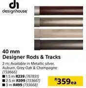 Builders Warehouse Design house 40mm designer rods & tracks 2m-each offer