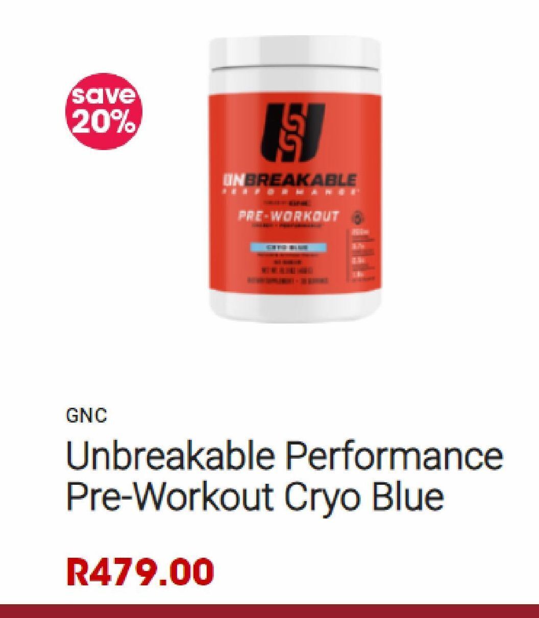 Unbreakable performance preworkout cryo blue offer at GNC South Africa