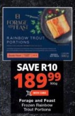 Checkers Forage and Feast Frozen Rainbow Trout Portions offer