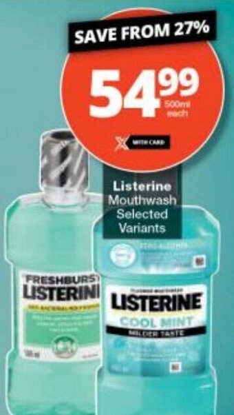 Checkers Listerine Mouthwash Selected Variants offer