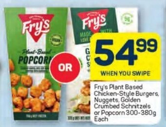 Pick n Pay Fry's Plant Based Chicken-Style Burgers, Nuggets Golden Crumbed Schnitzels or Popcorn 300-380g Each offer