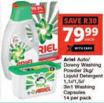 Checkers Ariel Auto/ Downy Washing Powder 2kg/ Liquid Detergent 1,1//1,5</ 3in1 Washing Capsules 14 per pack offer