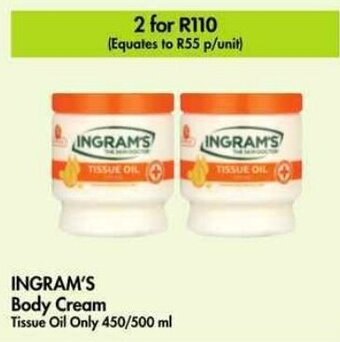 INGRAM'S Body Cream Tissue Oil Only 450/500 ml