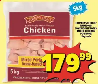 Usave FARMER'S CHOICE/ RAINBOW/ SOVEREIGN FROZEN MIXED CHICKEN PORTIONS 5kg each offer