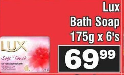 Lux Bath Soap 175gx6's offer at Advance Cash n Carry