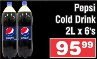 Advance Cash n Carry Pepsi Cold Drink 2Lx6's offer
