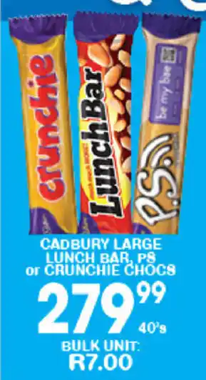Cadbury Large Lunch Bar, PS or Crunchie Chocs 40's
