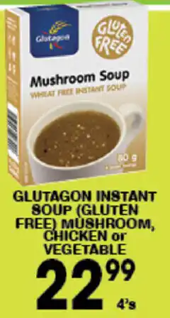 Giant Hyper Glutagon Instant Soup Mushroom, Chicken or Vegetable 4's offer