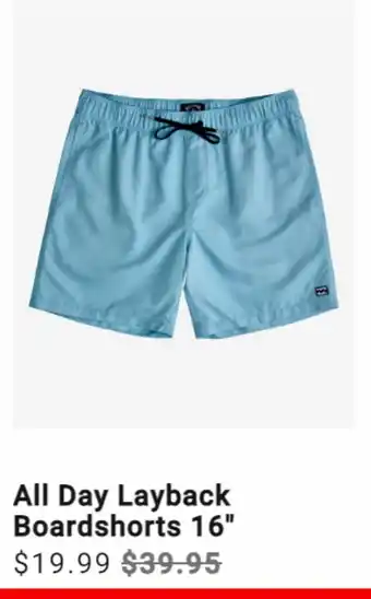 All day layback boardshorts 16''