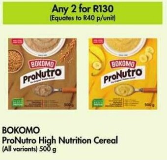 Makro BOKOMO ProNutro High Nutrition Cereal (All variants) 500 g offer