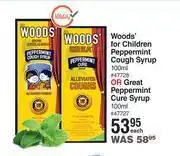 Dis-Chem Woods's for children peppermint cough syrup 100ml or great peppermint cure syrup 100ml-each offer