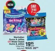Manhattan gums & jellies or mister sweet gums & jellies assorted-125g/150g each