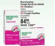 Dis-Chem Bronchostop cough syrup for adults or children or cough pastilles 20 pastilles-each offer