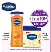 Dis-Chem Vaseline body lotion assorted 400ml or body cream assorted 400ml-each offer