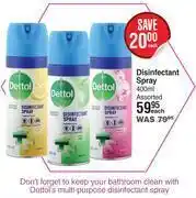 Dis-Chem Dettol disinfectant spray assorted-400ml each offer