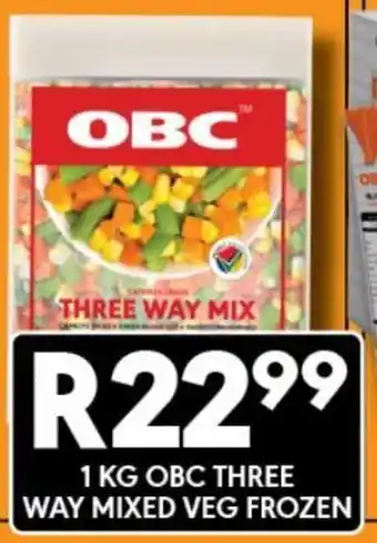 OBC Meat & Chicken 1 KG OBC THREE WAY MIXED VEG FROZEN offer